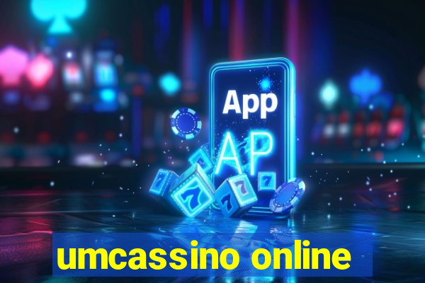 umcassino online